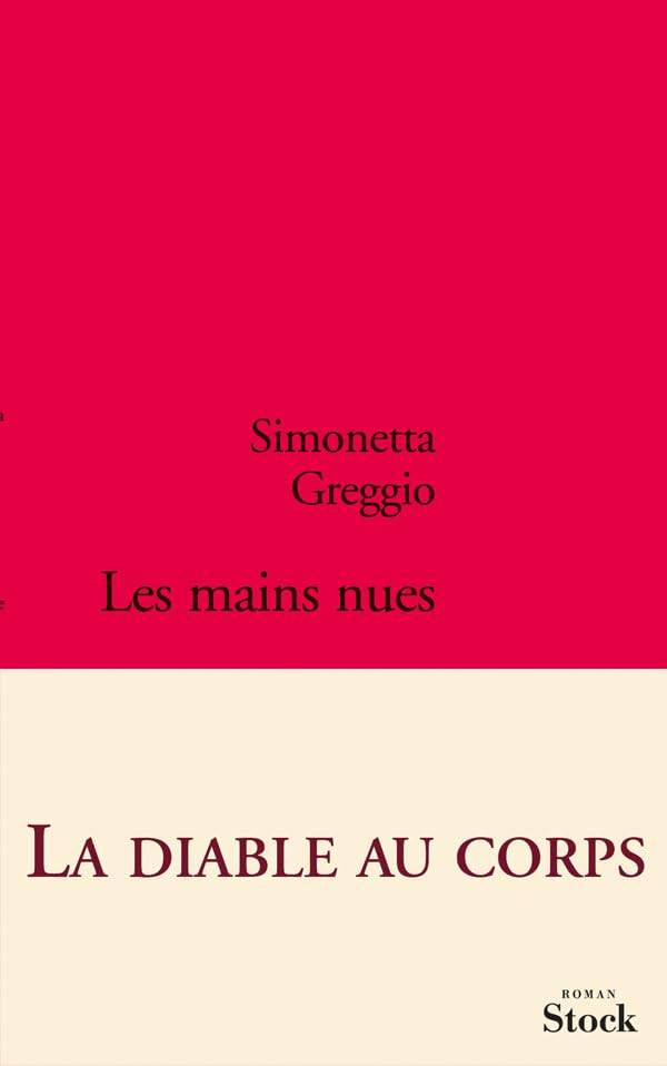 Couverture du livre Les mains nues de Simonetta Greggio