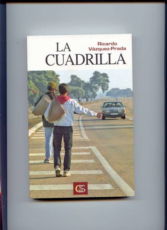Couverture du livre La cuadrilla de Ricardo Vázquez-Prada