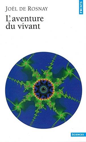 Couverture du livre L'aventure du vivant de Joël de Rosnay