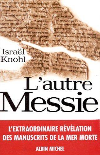 Couverture du livre L'autre Messie de Israël Knohl
