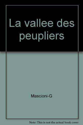 Couverture du livre La vallée des peupliers : [roman] de Grytzko Mascioni