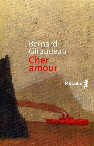 Couverture du livre Cher amour de Bernard Giraudeau