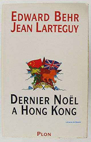 Couverture du livre Dernier Noël à Hong Kong de Edward Behr
