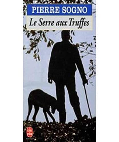 Couverture du livre Le Serre-aux-Truffes de Pierre Sogno