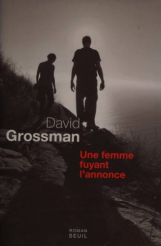 Couverture du livre Une femme fuyant l'annonce de David Grossman