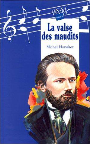 Couverture du livre La valse des maudits de Michel Honaker