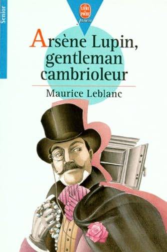 Couverture du livre Arsène Lupin gentleman cambrioleur de Maurice Leblanc
