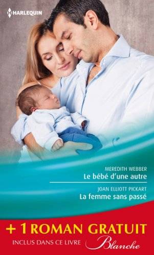 Couverture du livre Le bébé d'une autre de Meredith Webber
