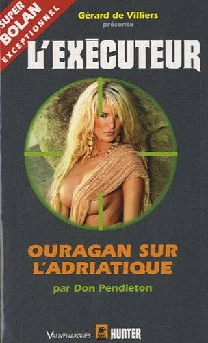 Couverture du livre Ouragan sur l'Adriatique de Don Pendleton