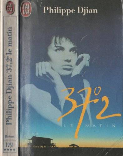 Couverture du livre 37°2 le matin de Philippe Djian