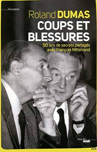 Couverture du livre Coups et blessures de Roland Dumas