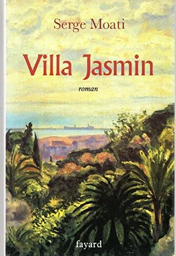 Couverture du livre Villa Jasmin de Serge Moati