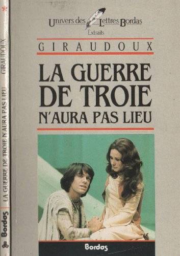 Couverture du livre La guerre de Troie n'aura pas lieu de Jean Giraudoux