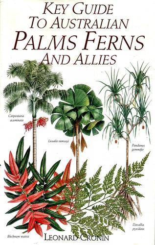Couverture du livre Key Guide to Australian Palms, Ferns and Allies de Leonard Cronin