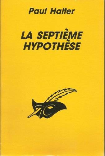 Couverture du livre La septième hypothèse de Paul Halter