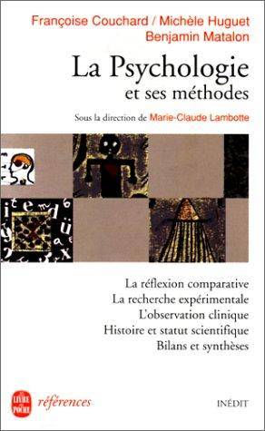 Couverture du livre La psychologie et ses méthodes de Françoise Couchard
