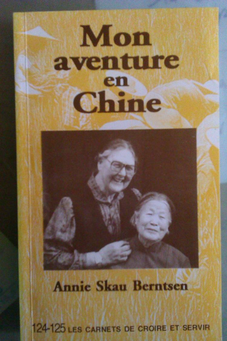 Couverture du livre Mon Aventure En Chine de Annie Skau Berntsen