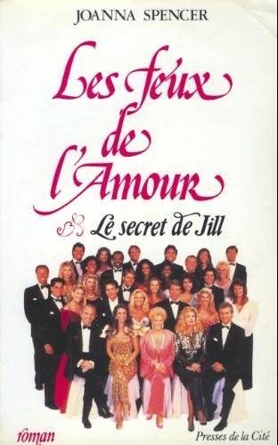Couverture du livre LES FEUX DE L'AMOUR de Joanna Spencer