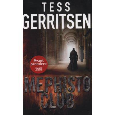 Couverture du livre Méphisto club de Tess Gerritsen