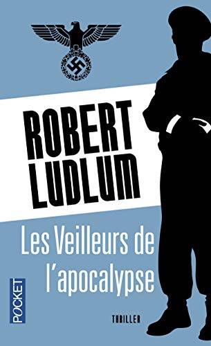 Couverture du livre Les veilleurs de l'apocalypse de Robert Ludlum