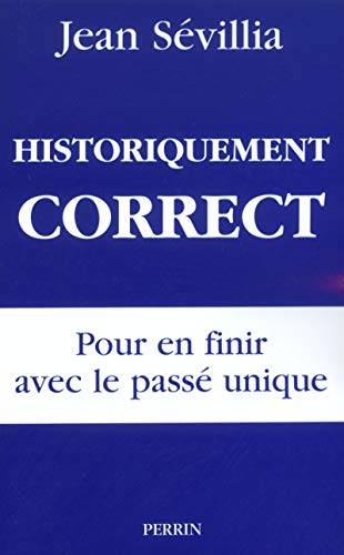 Couverture du livre Historiquement correct de Jean Sévillia