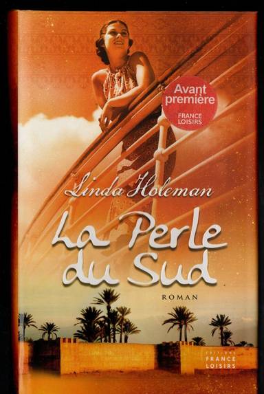 Couverture du livre La perle du Sud : roman de Linda Holeman