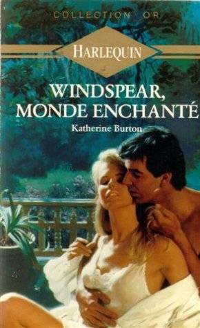 Couverture du livre Windspear, monde enchanté de Katherine Burton (romancière.)