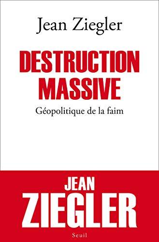 Couverture du livre Destruction massive de Jean Ziegler