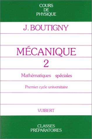 Couverture du livre Mécanique 2 de Jacques Boutigny