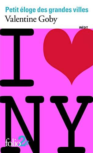 Couverture du livre Petit éloge des grandes villes de Valentine Goby
