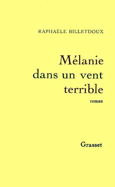 Couverture du livre Mélanie dans un vent terrible de Marie Billetdoux