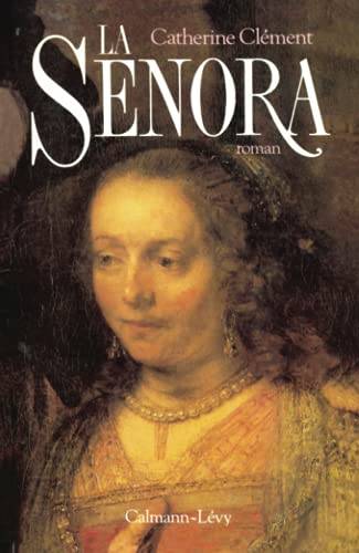 Couverture du livre La senora de Catherine Clément