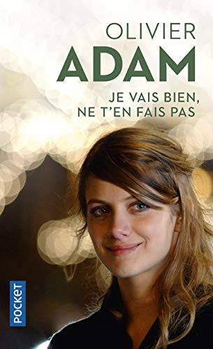 Couverture du livre Je vais bien, ne t'en fais pas de Olivier Adam