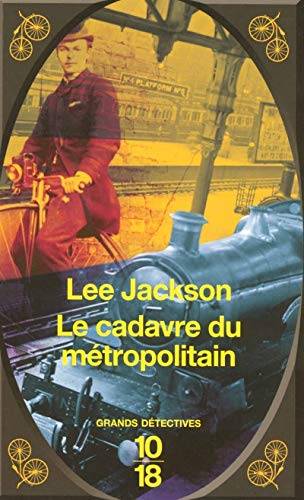 Couverture du livre Le cadavre du Métropolitain de Lee Jackson