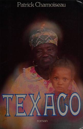 Couverture du livre Texaco de Patrick Chamoiseau