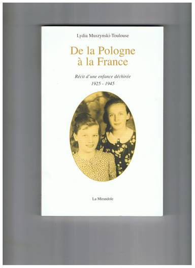Couverture du livre De la Pologne à la France de Lydia Muszynski-Toulouse