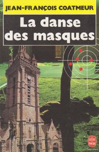 Couverture du livre La danse des masques de Jean-François Coatmeur