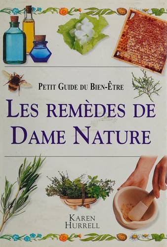 Couverture du livre Les remèdes de Dame Nature de Karen Hurrell