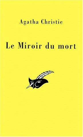 Couverture du livre Le miroir du mort de Agatha Christie