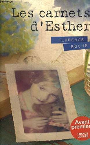 Couverture du livre Les carnets d'Esther de Florence Roche-Barthélémy