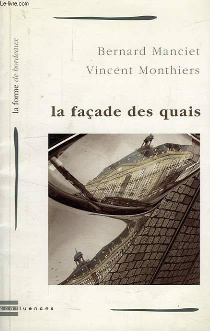 Couverture du livre La forme de Bordeaux: La façade des quais de Jean-Marie Planes