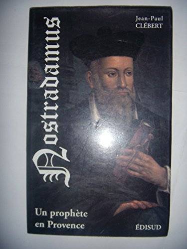 Couverture du livre Nostradamus de Jean-Paul Clébert