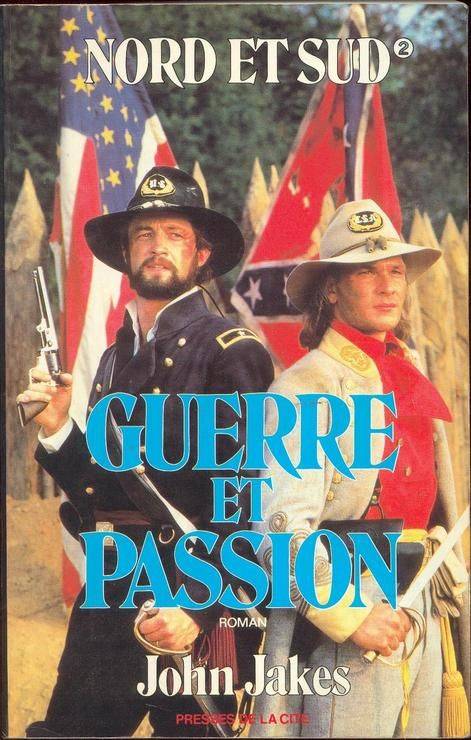 Couverture du livre Guerre et passion de John Jakes