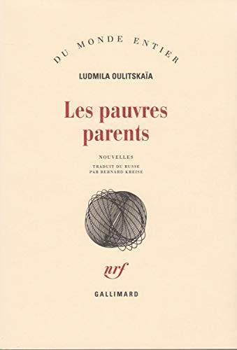 Couverture du livre Les pauvres parents de Li︠u︡dmila Evgenʹevna Ulit︠s︡kai︠a︡