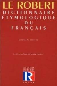 Couverture du livre Dictionnaire étymologique du français de Jacqueline Picoche
