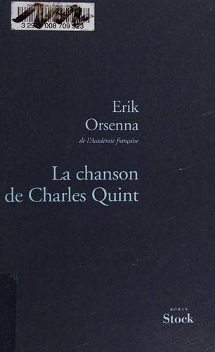 Couverture du livre La chanson de Charles Quint de Erik Orsenna