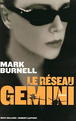 Couverture du livre Le réseau Gemini de Mark Burnell