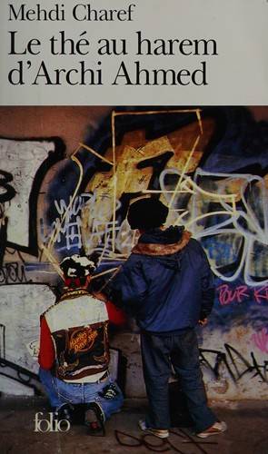 Couverture du livre Le thé au harem d'Archi Ahmed de Mehdi Charef
