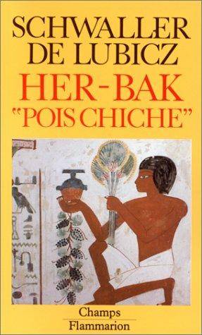 Couverture du livre Her-Bak "Pois chiche" de Isha Schwaller de Lubicz
