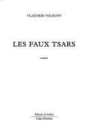 Couverture du livre Les faux tsars de Vladimir Volkoff